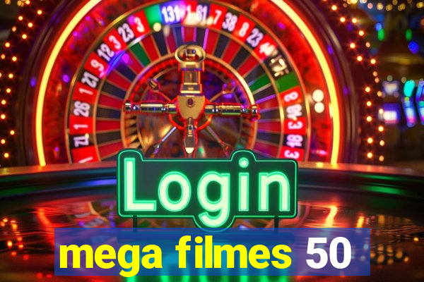 mega filmes 50